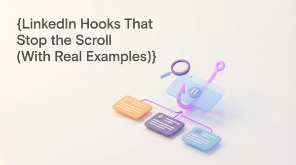 LinkedIn Hooks That Stop the Scroll (With Real Examples